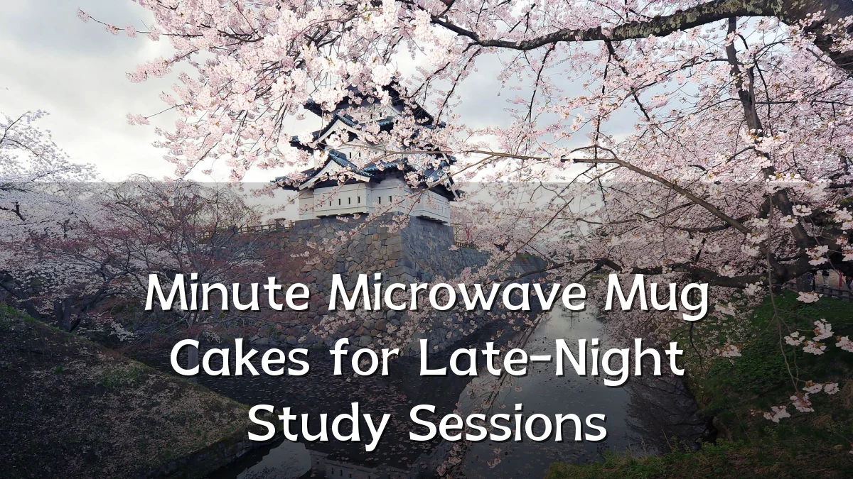 Minute Microwave Mug Cakes for Late-Night Study Sessions
